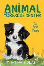 The Porch Puppy (Animal Rescue Center), Nolan, Tina, Nolan, Tina, Verzenden