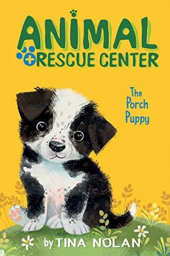 The Porch Puppy (Animal Rescue Center), Nolan, Tina, Boeken, Overige Boeken, Gelezen, Verzenden