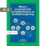 Macro economische ontwikkelingen en bedrijfsomgeving / Vast, Verzenden, Gelezen, Ad Marijs