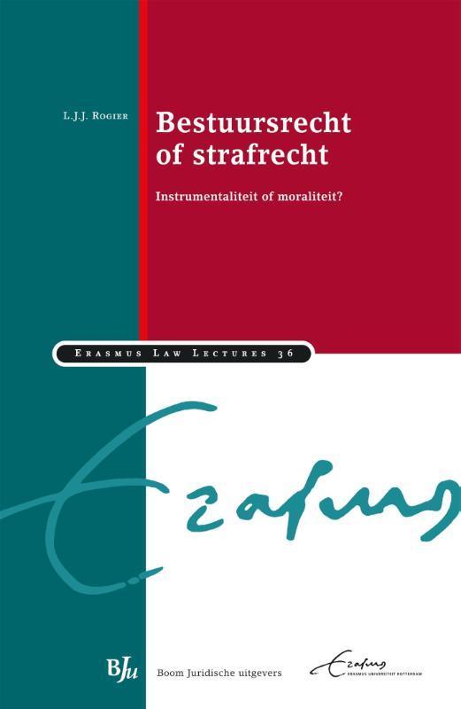 Bestuursrecht of strafrecht / Erasmus Law Lectures, Boeken, Wetenschap, Zo goed als nieuw, Verzenden