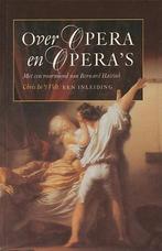 Over opera en operas 9789021525648, Verzenden, C. in 't Velt