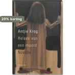 Relaas van een moord 9789057592454 Antjie Krog, Verzenden, Gelezen, Antjie Krog