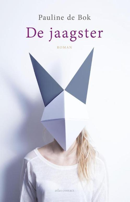 De jaagster 9789025440916 Pauline de Bok, Boeken, Romans, Gelezen, Verzenden