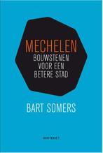 Mechelen 9789089242266 Bart Somers, Boeken, Verzenden, Gelezen, Bart Somers