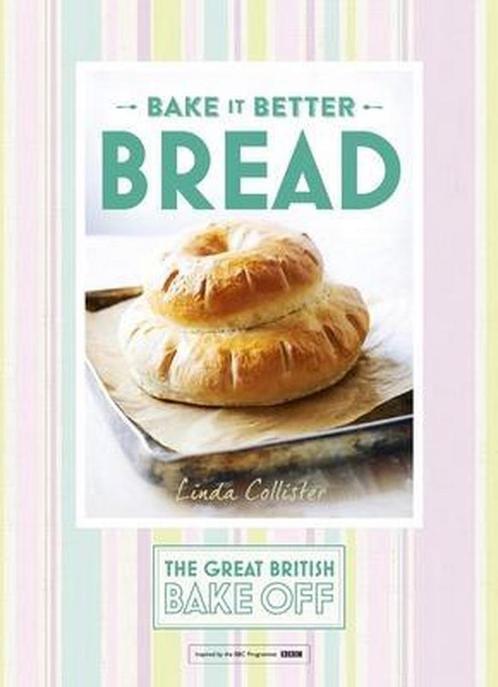 Bread Great British Bake Off Bake It Bet 9781473615328, Livres, Livres Autre, Envoi