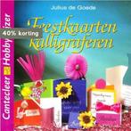 Feestkaarten kalligraferen / Cantecleer hobbywijzer, Boeken, Verzenden, Gelezen, J. de Goede