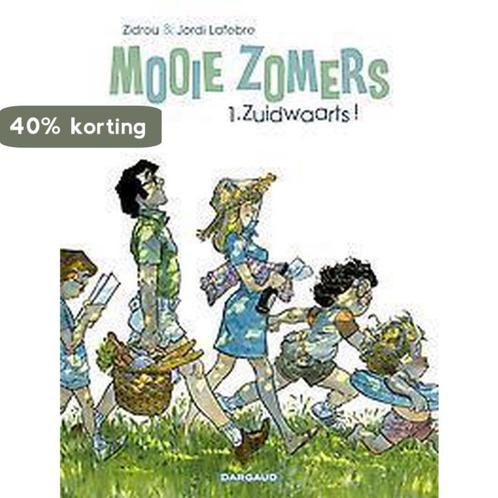 Mooie zomers 01. zuidwaarts ! 9789085584087 Jordi Lafebre, Boeken, Stripverhalen, Zo goed als nieuw, Verzenden