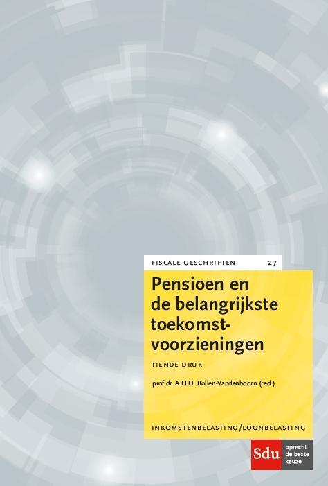 Pensioen en de belangrijkste toekomstvoorzieningen / Fiscale, Boeken, Wetenschap, Gelezen, Verzenden