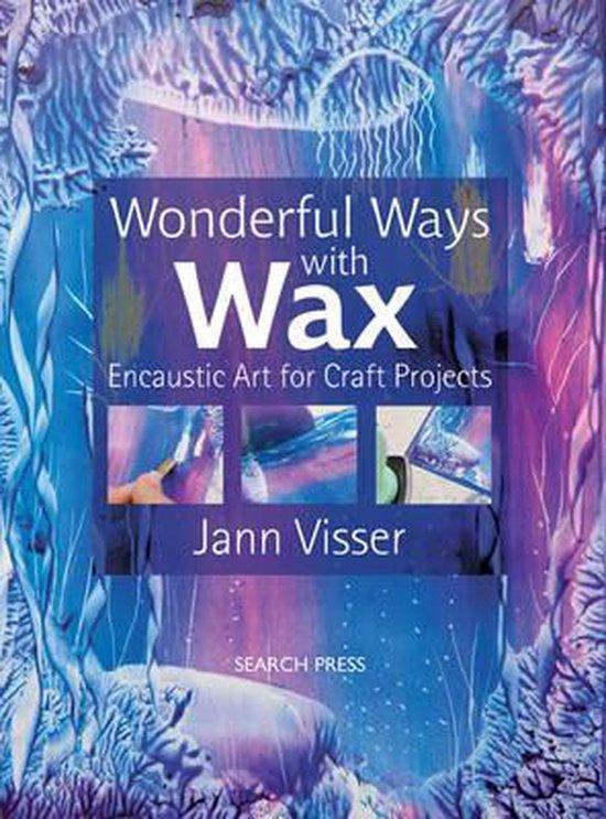 Wonderful Ways with Wax 9781844487905 Jann Visser, Boeken, Taal | Engels, Gelezen, Verzenden