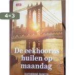 De eekhoorns huilen op maandag 9789903244445, Boeken, Verzenden, Gelezen, Kathérine Pancol