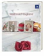 Weihnachtsglanz: Dekorative Stoffkreationen mit nos...  Book, Ute Menze, Meike Menze-Stoter, Verzenden