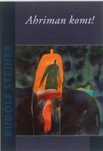 Ahriman komt! 9789490455071 Rudolf Steiner, Boeken, Verzenden, Gelezen, Rudolf Steiner