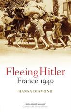 Fleeing Hitler 9780199532599, Gelezen, Hanna Diamond, Hanna Diamond, Verzenden