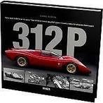 Ferrari 312P One of Ferrari's most beautiful racers, Livres, Autos | Livres, Verzenden