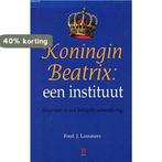 Koning Beatrix: een instituut 9789024603923 Fred J. Lammers, Verzenden, Gelezen, Fred J. Lammers