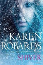 Shiver 9781451678673 Karen Robards, Verzenden, Gelezen, Karen Robards