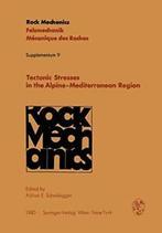 Tectonic Stresses in the Alpine-Mediterranean R., Scheidegger, Adrian E., Zo goed als nieuw, Verzenden