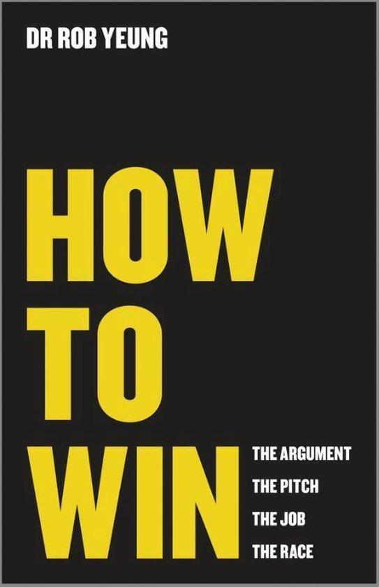 How to Win 9780857084293 Rob Yeung, Boeken, Taal | Engels, Gelezen, Verzenden