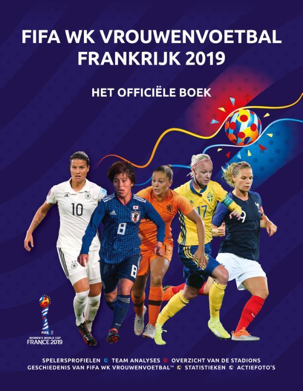 FIFA WK vrouwenvoetbal Frankrijk 2019 9789045216744, Livres, Loisirs & Temps libre, Envoi