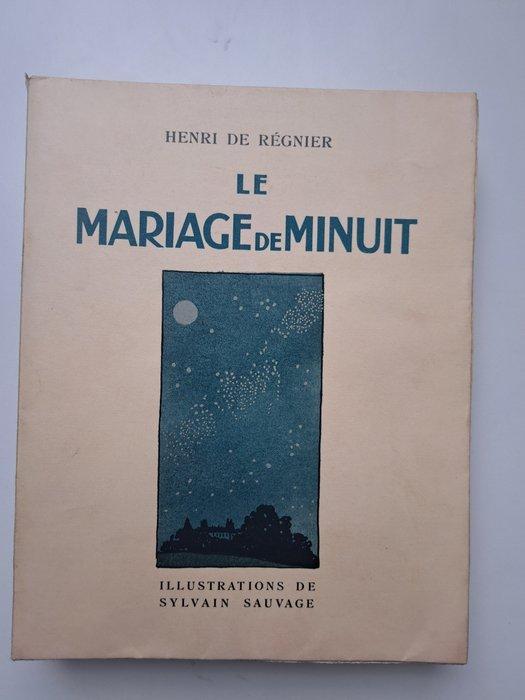 Henri de Régnier / Sylvain Sauvage - Le Mariage de Minuit -, Antiquités & Art, Antiquités | Livres & Manuscrits
