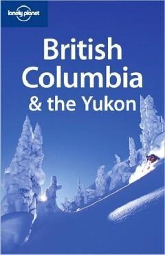 British Columbia & the Yukon 9781741790412 Ryan Ver Berkmoes, Boeken, Overige Boeken, Gelezen, Verzenden