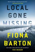 Local Gone Missing 9781984803047, Fiona Barton, Fiona Barton, Zo goed als nieuw, Verzenden