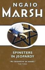 Spinsters in Jeopardy  Marsh, Ngaio  Book, Gelezen, Marsh, Ngaio, Verzenden