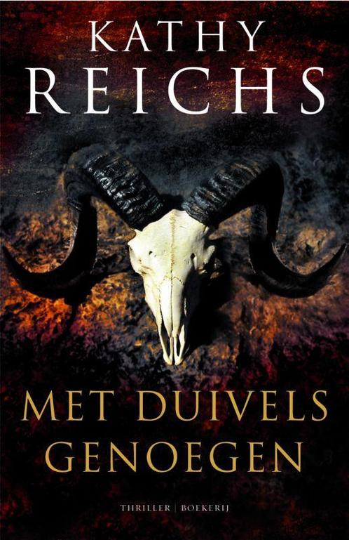 Met duivels genoegen 9789022549759 Kathy Reichs, Boeken, Thrillers, Zo goed als nieuw, Verzenden