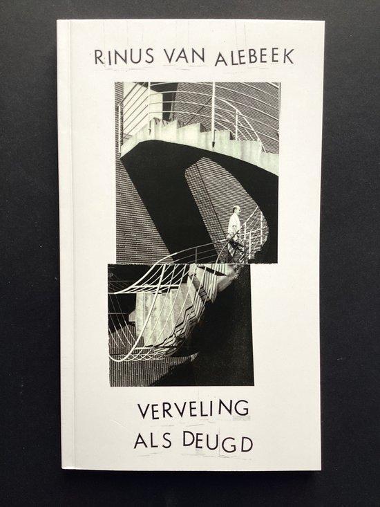 Rinus van Alebeek - Verveling als deugd 9788396474032, Boeken, Hobby en Vrije tijd, Zo goed als nieuw, Verzenden