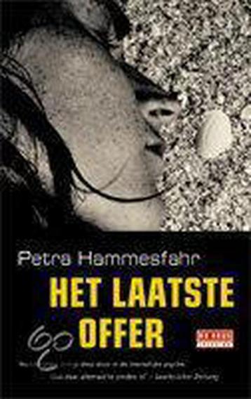 Het laatste offer / De Geus Spanning 9789044503319, Verzenden, Petra Hammesfahr