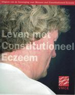 Leven met constitutioneel eczeem 9789080380110, Gelezen, Bernd Arents, Monique Zwaan, Verzenden