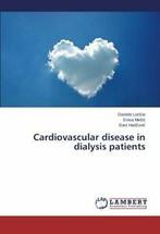 Cardiovascular Disease in Dialysis Patients. Daniela   New., Lon Ar Daniela, Verzenden