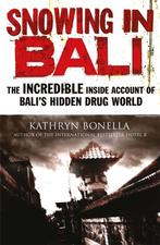 Snowing In Bali 9781782062677 Kathryn Bonella, Livres, Verzenden, Kathryn Bonella
