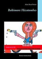 Baltimore Hecatombes.by Poirier, Rene New   ., Poirier, Alain Rene, Zo goed als nieuw, Verzenden