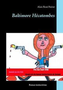 Baltimore Hecatombes.by Poirier, Rene New   ., Boeken, Overige Boeken, Zo goed als nieuw, Verzenden