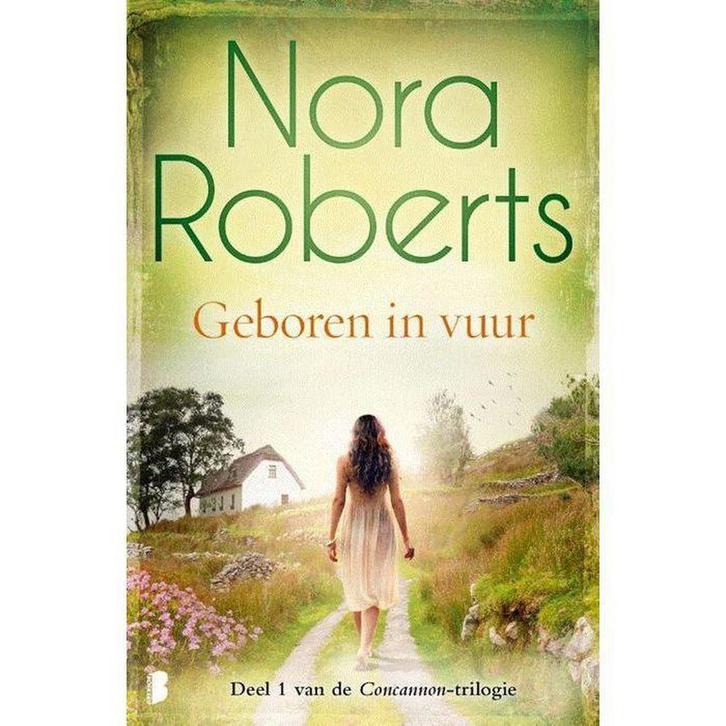 Geboren in vuur van Nora Roberts 9789022588017 Nora Roberts, Livres, Littérature, Envoi