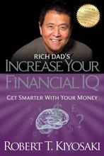 Rich Dads Increase Your Financial IQ 9781612680651, Boeken, Verzenden, Gelezen, Robert Kiyosaki