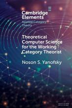Elements in Applied Category Theory- Theoretical Computer, Verzenden, Zo goed als nieuw, Noson S. Yanofsky