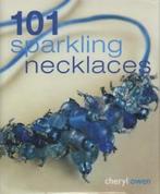 101 sparkling necklaces by Cheryl Owen (Hardback), Cheryl Owen, Verzenden