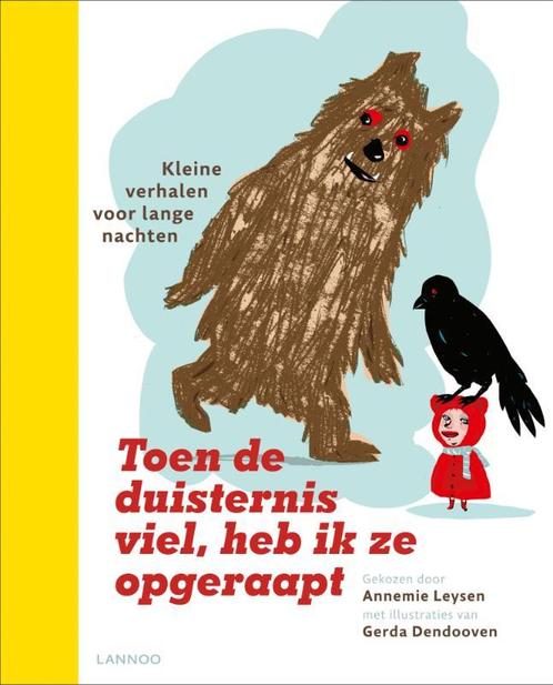 Toen de duisternis viel, heb ik ze opgeraapt 9789020981940, Boeken, Kinderboeken | Kleuters, Zo goed als nieuw, Verzenden