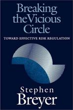 Breaking the Vicious Circle 9780674081154, Gelezen, Stephen Breyer, Verzenden