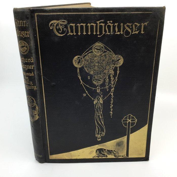 Richard Wagner / Willy Pogany - Tannhauser: A Dramatic Poem, Antiquités & Art, Antiquités | Livres & Manuscrits