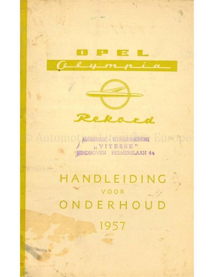 1957 OPEL OLYMPIA REKORD INSTRUCTIEBOEKJE NEDERLANDS, Auto diversen, Handleidingen en Instructieboekjes