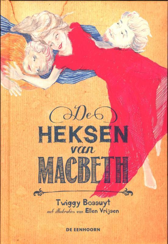 De heksen van MacBeth 9789058387356 Twiggy Bossuyt, Boeken, Kinderboeken | Jeugd | 10 tot 12 jaar, Gelezen, Verzenden