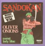 Oliver Onions – Sandokan / Sweet Lady Blue (1-7-Vinyl-Singl, Ophalen of Verzenden, Nieuw in verpakking