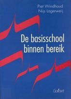 Basisschool binnen bereik 9789053502846, Boeken, Studieboeken en Cursussen, Gelezen, Windhoud, Verzenden