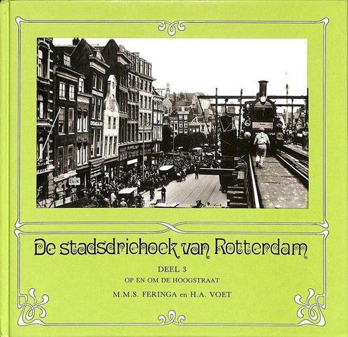 De stadsdriehoek van Rotterdam: deel 3. Op en om de, Boeken, Overige Boeken, Zo goed als nieuw, Verzenden