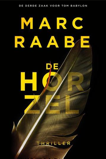 De horzel / Tom Babylon / 3 9789400514034 Marc Raabe, Verzenden, Marc Raabe