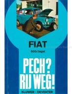 FIAT 600 / JAGST:  PECH ? RIJ WEG !, Ophalen of Verzenden