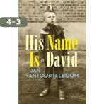 His Name Is David 9781642860122 Jan Vantoortelboom, Boeken, Verzenden, Gelezen, Jan Vantoortelboom